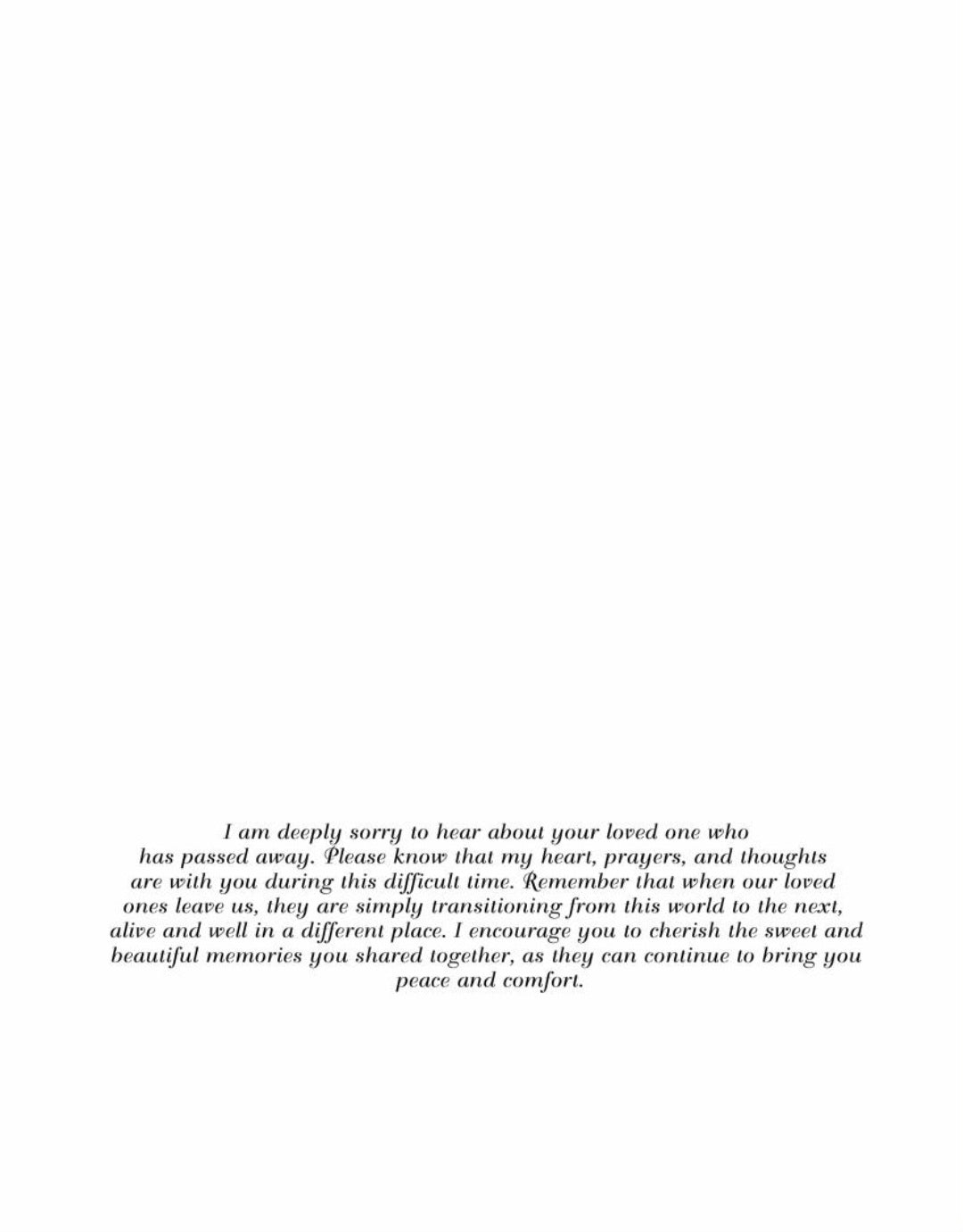 My Condolences To You During Your Loss #6