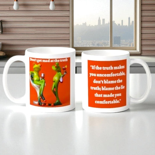 Don't get mad at the truth