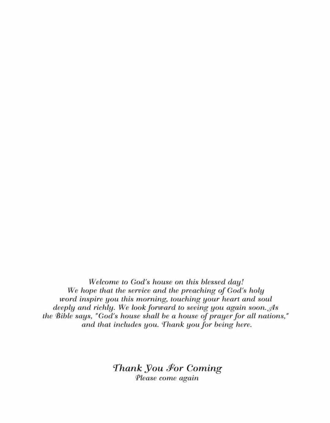 Welcome To the House Of God, First Time Visitors